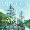 Mirrors In The Earth: Reflections On Self-Healing From The Living World (EPUB)