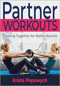 Partner Workouts: Training Together For Better Results (PDF)