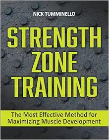 Strength Zone Training: The Most Effective Method For Maximizing Muscle Development (PDF)