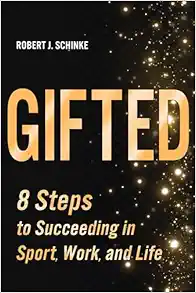 Gifted: 8 Steps To Succeeding In Sport, Work, And Life (PDF)