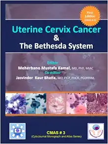 Uterine Cervix Cancer The Bethesda System: CMAS # 3 (CytoJournal Monograph / Atlas Series) (PDF)