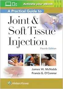 A Practical Guide To Joint & Soft Tissue Injection, 4th Edition (Videos)