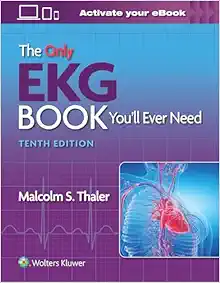 The Only EKG Book You’ll Ever Need, 10th Edition (PDF)