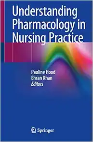 Understanding Pharmacology In Nursing Practice, 2020th Edition ( PDF )