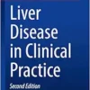 Liver Disease In Clinical Practice, 2nd Edition (PDF)