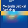 Molecular Surgical Pathology, 2nd Edition ( PDF )