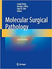 Molecular Surgical Pathology, 2nd Edition ( PDF )