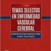 Temas Selectos En Enfermedad Vascular Cerebral, 2.ª Edición (PDF)