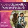 Zitelli Y Davis. Atlas De Diagnóstico Físico En Pediatría, 8th Edition (PDF)