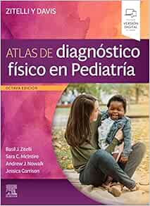 Zitelli Y Davis. Atlas De Diagnóstico Físico En Pediatría, 8th Edition (PDF)