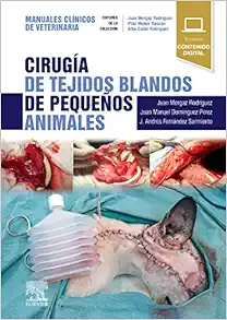 Cirugía De Tejidos Blandos De Pequeños Animales: Manuales Clínicos De Veterinaria (PDF)