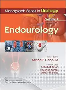 Monograph Series In Urology, Volume 1: Endourology (PDF)