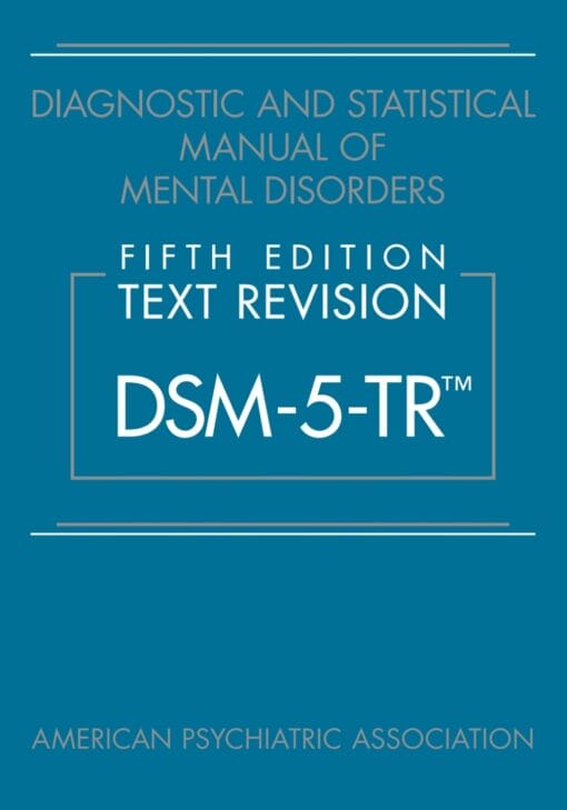 Diagnostic And Statistical Manual Of Mental Disorders, Text Revision (DSM-5-TR®), 5th Edition (High Quality Image PDF)