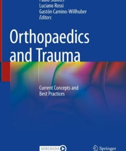 Orthopaedics And Trauma: Current Concepts And Best Practices ( PDF )