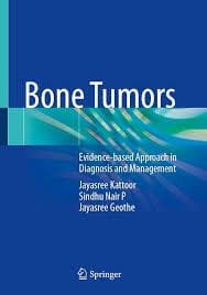 Bone Tumors: Evidence-Based Approach In Diagnosis And Management, 2024th Edition (PDF)