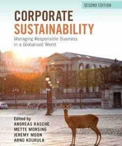 Corporate Sustainability: Managing Responsible Business in a Globalised World 2nd Edition (PDF)