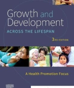 Growth And Development Across The Lifespan: A Health Promotion Focus, 3rd Edition (PDF)