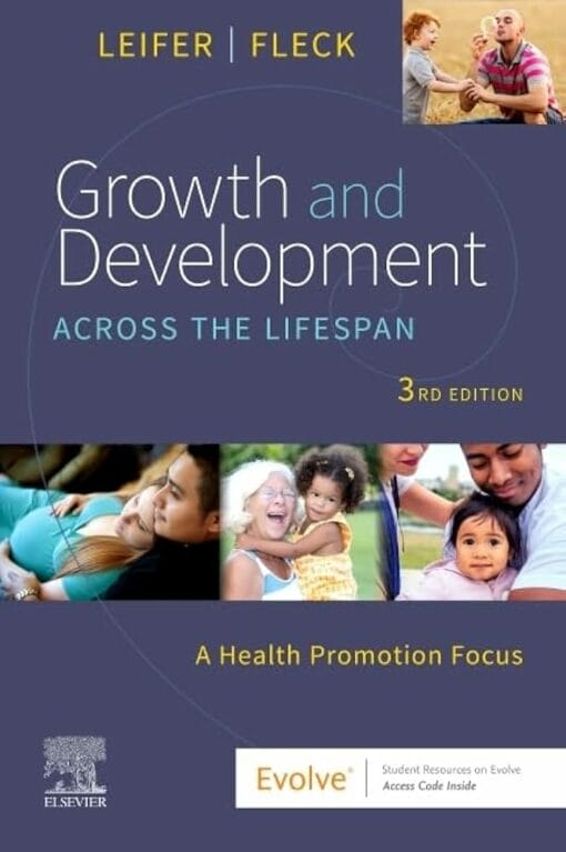 Growth And Development Across The Lifespan: A Health Promotion Focus, 3rd Edition (PDF)