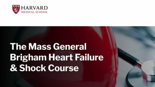 Harvard The Mass General Brigham Heart Failure & Shock Course 2024