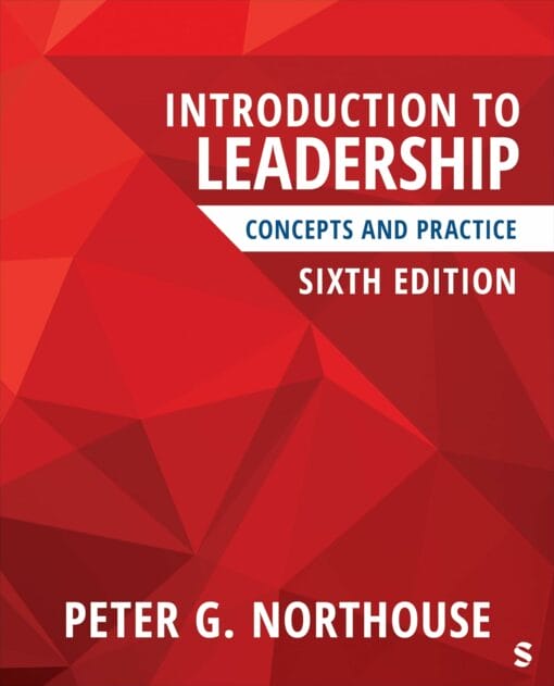 Introduction To Leadership: Concepts And Practice, 6th Edition (PDF)