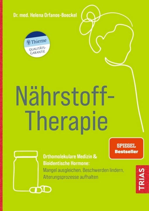 Nährstoff-Therapie: Orthomolekulare Medizin & Bioidentische Hormone (EPUB)