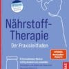 Nährstoff-Therapie: Der Praxisleitfaden (EPUB)