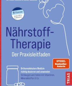 Nährstoff-Therapie: Der Praxisleitfaden (EPUB)