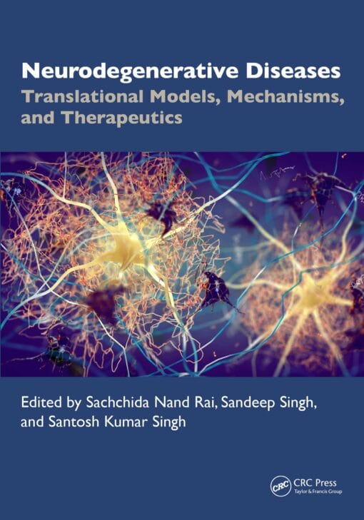 Neurodegenerative Diseases: Translational Models, Mechanisms, And Therapeutics (PDF)