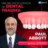 OHI-S Online Encyclopedia of Dental Trauma – Paul Abbott