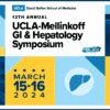 UCLA 12th Annual UCLA-Mellinkoff Gastroenterology and Hepatology Symposium 2024