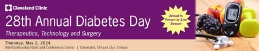 28th Annual Diabetes Day 2024 – Cleveland Clinic (Videos With Subtitles + Slides)