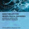 Gene Therapy For Neurological Disorders: Molecular Approaches For Targeted Treatment (PDF)