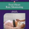 Fetal Heart Rate Monitoring, 5th Edition (EPUB)