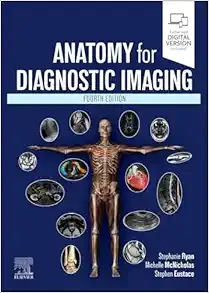 Anatomy For Diagnostic Imaging, 4th Edition (PDF)