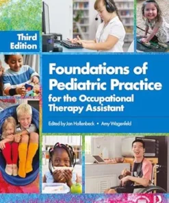 Foundations Of Pediatric Practice For The Occupational Therapy Assistant, 3ed (PDF)