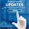 ANESTHESIA UPDATES: Anesthesiology: Fast-Track Updates For Busy Clinicians (PDF)