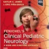 Fenichel’s Clinical Pediatric Neurology, 9th Edition (PDF)