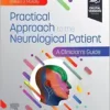 Practical Approach To The Neurological Patient: A Clinician’s Guide (True PDF)