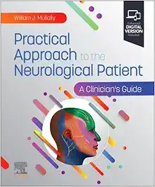 Practical Approach To The Neurological Patient: A Clinician’s Guide (True PDF)