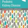 Assadi/Pediatric Kidney Disease: A Case-Based Approach (EPUB)