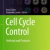 Cell Cycle Control
Methods and Protocols