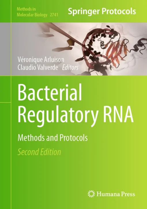 Bacterial Regulatory RNA
Methods and Protocols