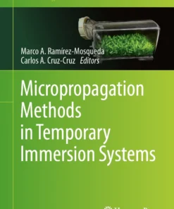 Micropropagation Methods in Temporary Immersion Systems