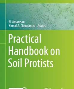 Practical Handbook on Soil Protists