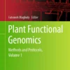 Plant Functional Genomics
Methods and Protocols, Volume 1