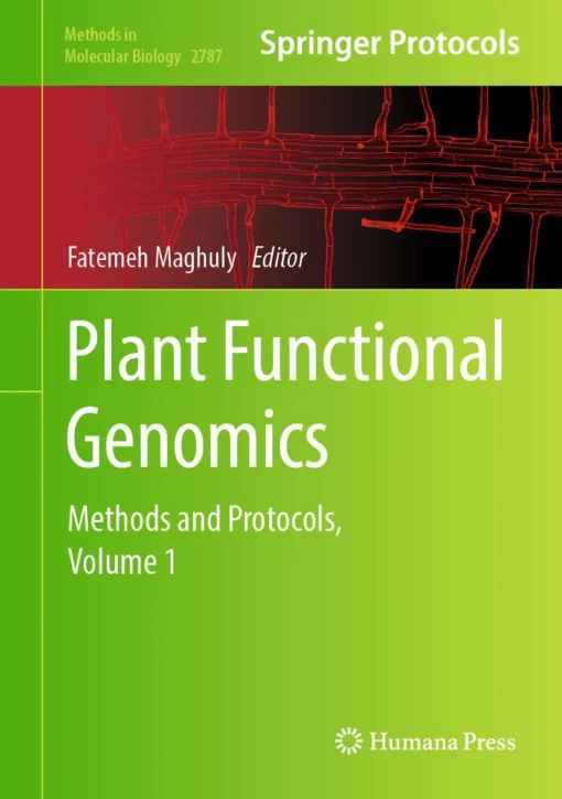 Plant Functional Genomics
Methods and Protocols, Volume 1