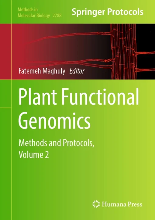 Plant Functional Genomics
Methods and Protocols, Volume 2