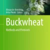 Buckwheat
Methods and Protocols