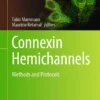 Connexin Hemichannels
Methods and Protocols