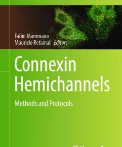 Connexin Hemichannels
Methods and Protocols